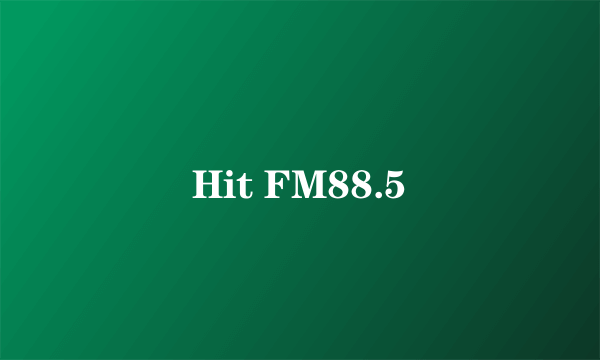 Hit FM88.5