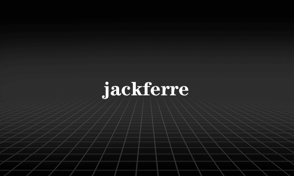 jackferre