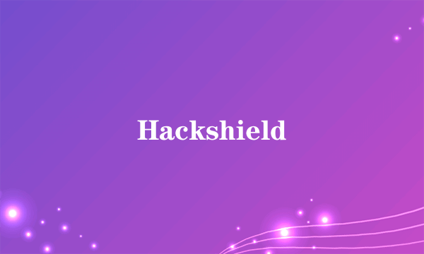 Hackshield