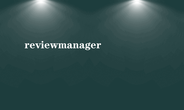 reviewmanager