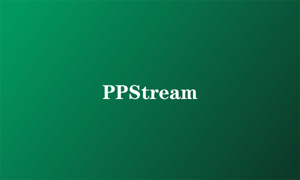 PPStream