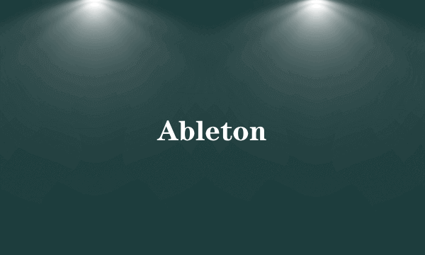 Ableton