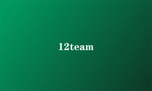 12team