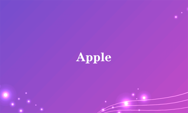 Apple