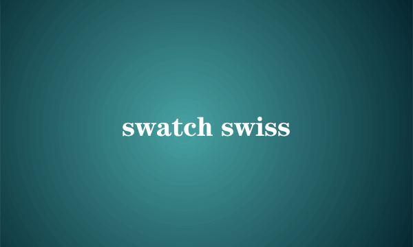 swatch swiss