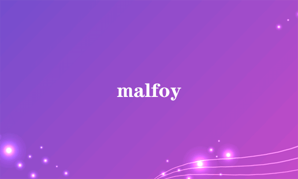 malfoy