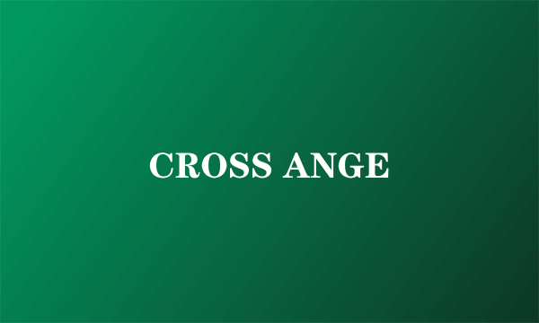 CROSS ANGE