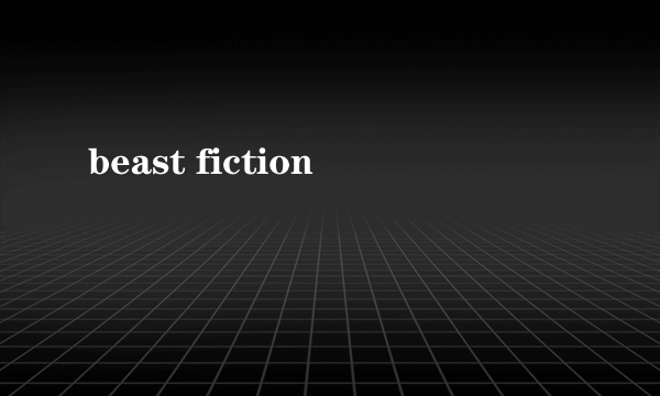 beast fiction