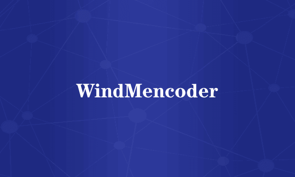 WindMencoder