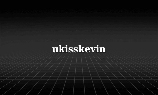 ukisskevin