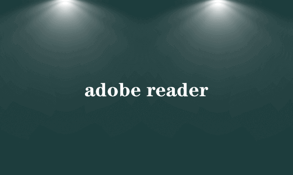 adobe reader