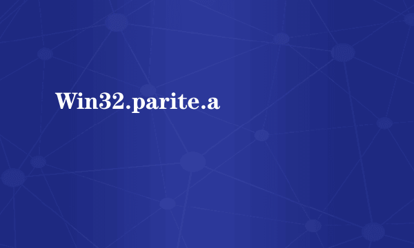 Win32.parite.a