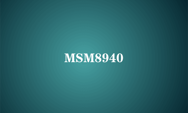 MSM8940