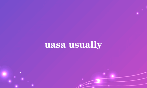 uasa usually