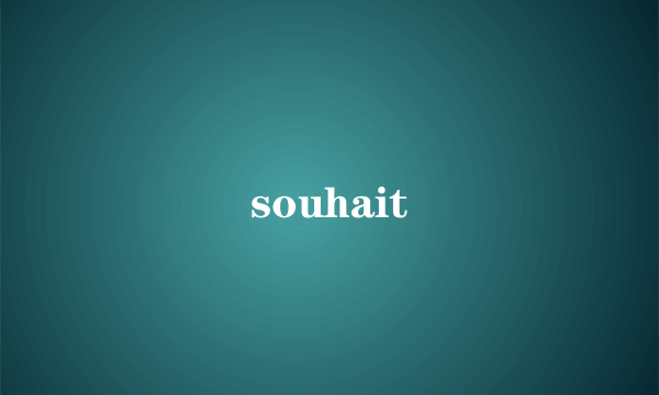 souhait