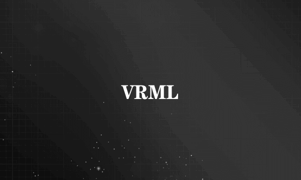 VRML